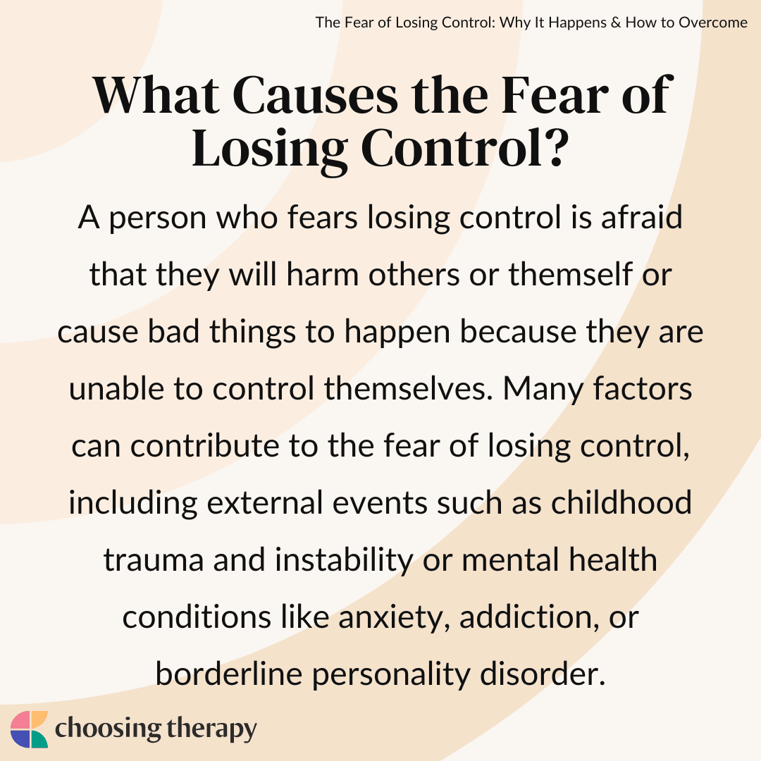 https://cdn-biiph.nitrocdn.com/UZREvxxQGAxeXhcoPyzyCLtvaevIaCgD/assets/images/optimized/rev-c3a9465/www.choosingtherapy.com/wp-content/uploads/2024/01/What-Causes-the-Fear-of-Losing-Control.png?utm_source=chatgpt.com